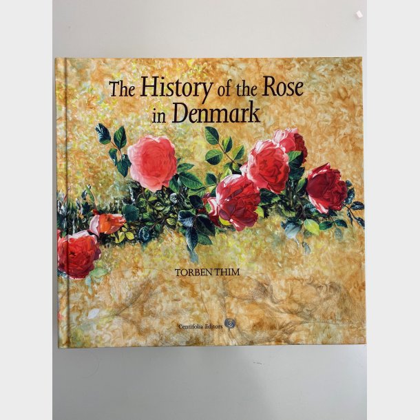 The History of the Rose in Denmark